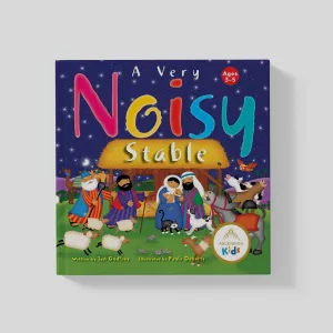A Very Noisy Stable (Ages 3-5)